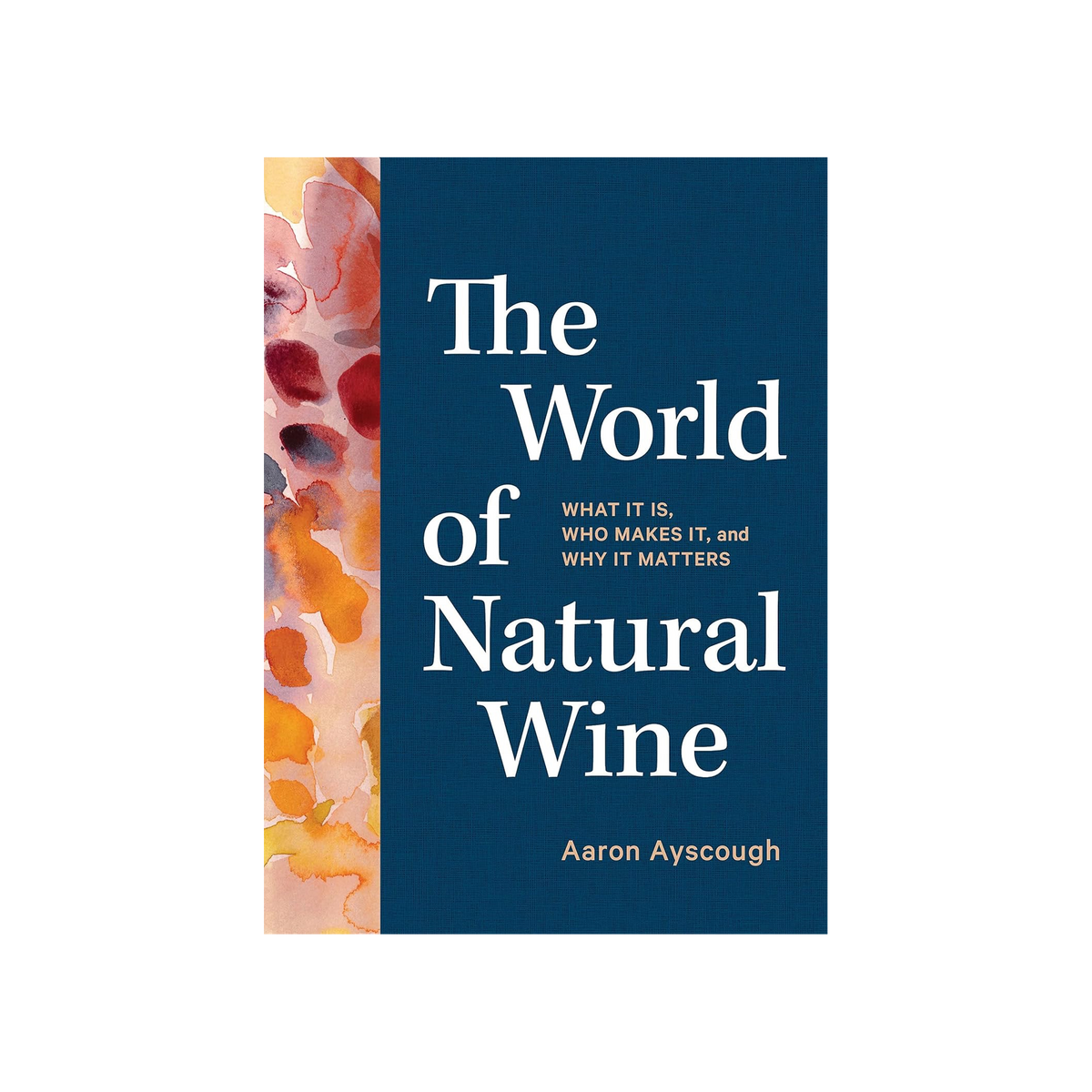 The World of Natural Wine by Aaron Ayscough, book cover
